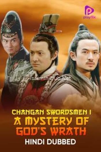 Changan Swordsmen Mystery Of Gods Wrath (2016) Movie Poster