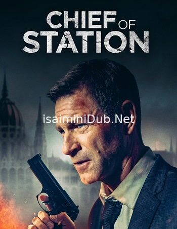 Chief Of Station (2024) Movie Poster