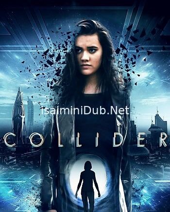 Collider (2018) Movie Poster