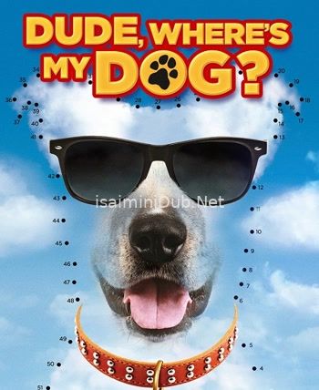 Dude Where is My Dog (2014) Movie Poster