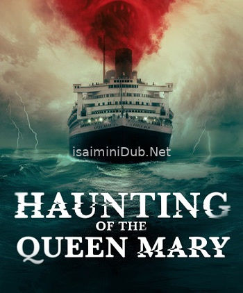 Haunting of The Queen Mary (2023) Movie Poster