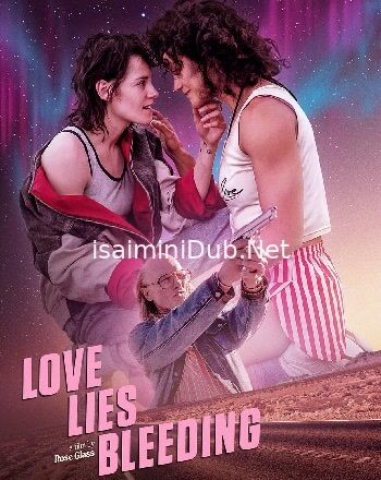 Love Lies Bleeding (2024) Movie Poster