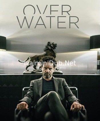 Over Water (2020) Movie Poster