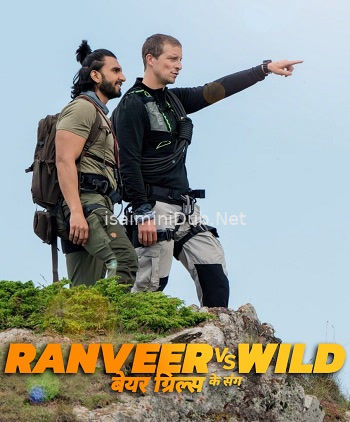 Ranveer vs Wild with Bear Grylls (2022) Movie Poster