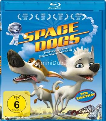 Space Dogs (2010) Movie Poster