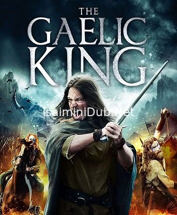 The Gaelic King (2017) Movie Poster