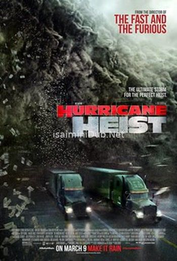 The Hurricane Heist (2018) Movie Poster