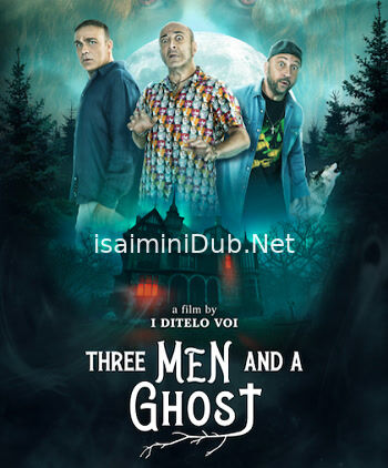 Three Man And A Ghost (2022) Movie Poster