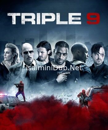 Triple 9 (2016) Movie Poster