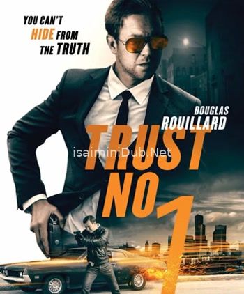 Trust No 1 (2019) Movie Poster