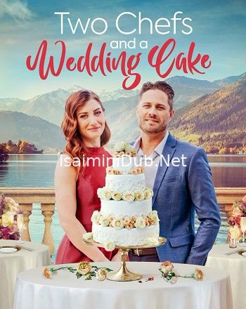 Two Chefs And A Wedding Cake (2023) Movie Poster