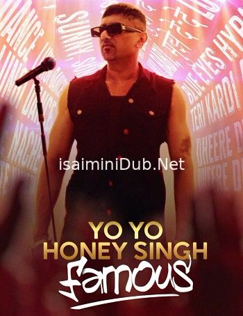 Yo Yo Honey Singh Famous (2024) Movie Poster