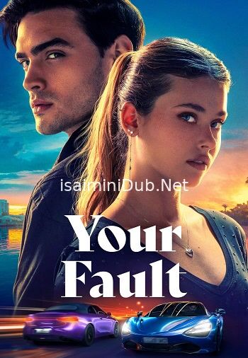 Your Fault (2024) Movie Poster